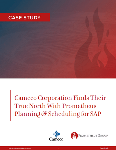 Cameco Corporation Finds Their True North With Prometheus Planning & Scheduling for SAP