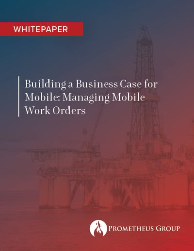 Building a Business Case for Mobile: Managing Mobile Work Orders