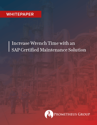 Increase Wrench Time with an SAP Certified Plant Maintenance Solution