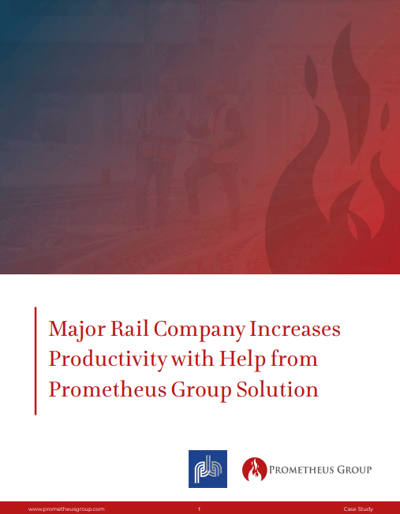 Major Rail Company Increases Productivity with Help from Prometheus Group Solution