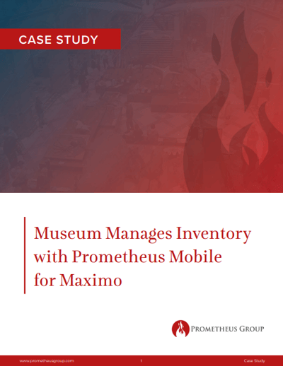 Museum Manages Inventory with Prometheus Mobile for Maximo